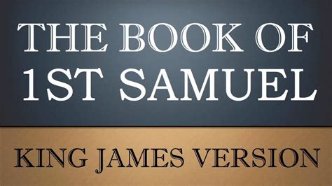 That which was from the beginning, which we have heard, which we have seen with our eyes, which we have looked upon, and what is the book of 1 john? First Book of Samuel - Chapter 10 - KJV Audio Bible - YouTube