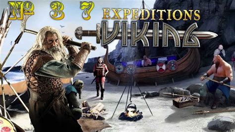 Прохождение Expeditions Viking Встреча с Валериусом Youtube