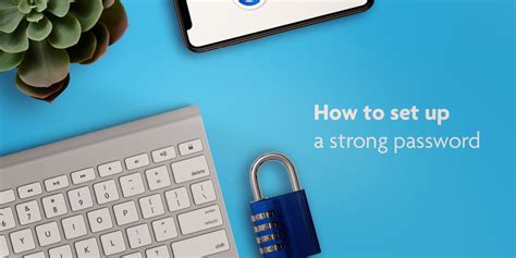 How To Create A Strong Password · Berty Technologies
