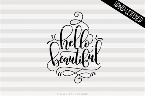 Free Hello Beautiful Svg Pdf Dxf Hand Drawn Lettered Cut File