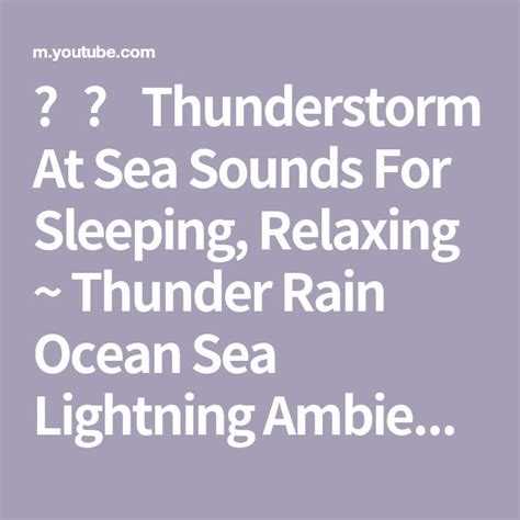 ⚡️ Thunderstorm At Sea Sounds For Sleeping Relaxing Thunder Rain