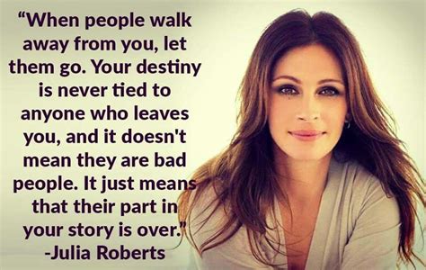 Julia Roberts Says Wise Quotes Great Quotes Quotes To Live By