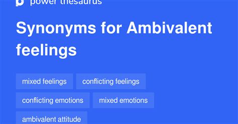 ambivalent feelings synonyms 46 words and phrases for ambivalent feelings