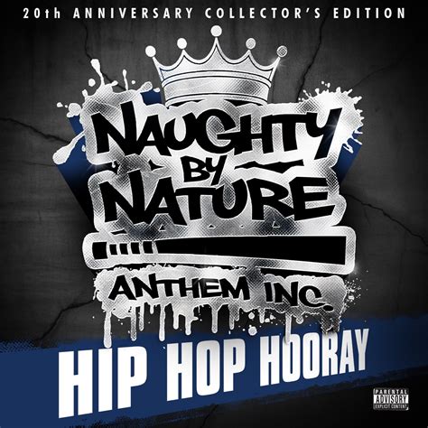 ‎hip Hop Hooray 20th Anniversary Recording Single By Naughty By