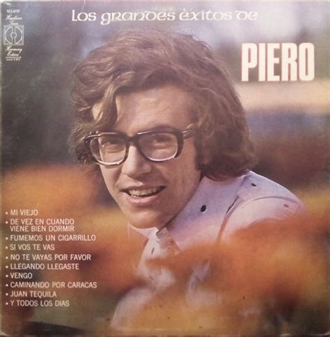 Piero Los Grandes Éxitos De Piero 1974 Vinyl Discogs