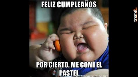 Memes De Cumpleaños Chistosos Para Todos Amigos Hermanos Y Más