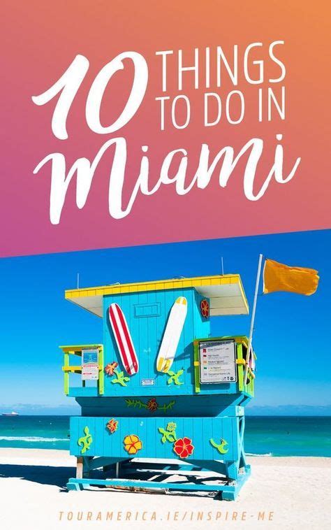 Check Out This Epic 10 Things To Do In Miami Florida Bucket List