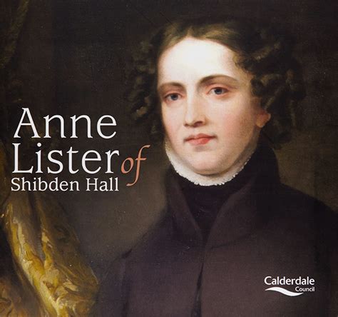Anne lister was a mountain climber, engineer, and brain surgery student—and she married a woman in 1834. Anne Lister meets digitisation and Gentleman Jack ...