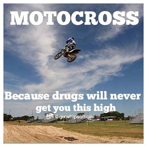 Your walls are a reflection of your personality, so let them speak with your favorite quotes, art, or designs printed on our custom posters! Quotes about Motocross (54 quotes)