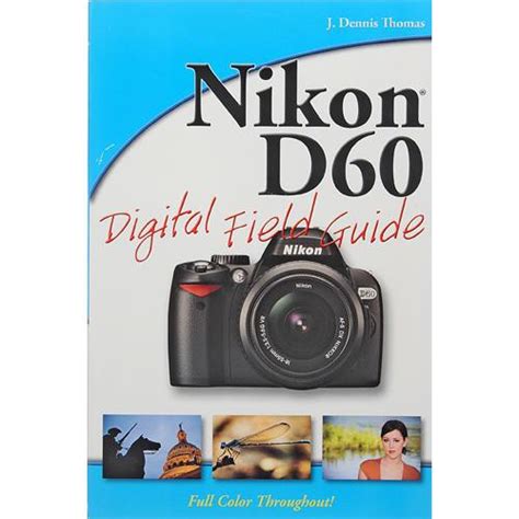 Wiley Publications Book Nikon D60 Digital 978 0 470 38312 4 Bandh