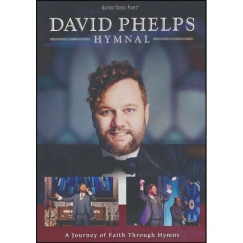 Hymnal Gospel Choir Hymnal David Phelps