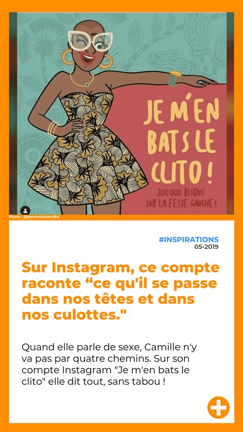 Sexualité Sur Instagram “je M’en Bats Le Clito” Brise Les Tabous