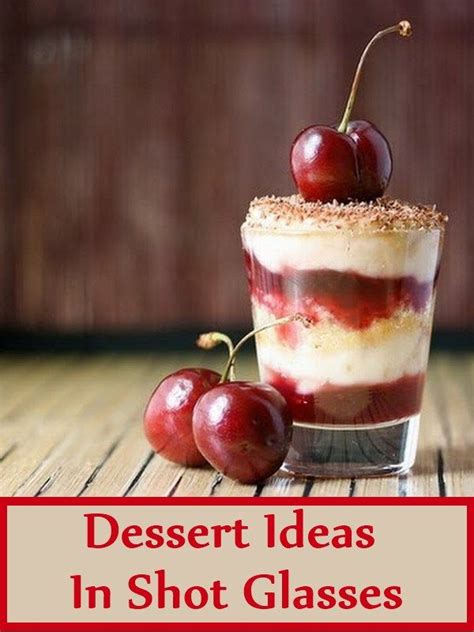 Or, reimagine these custom shot glasses for your dessert table! 6 Dessert Ideas In Shot Glasses | Shot glass desserts ...