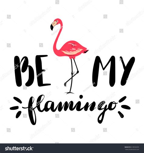 Be My Flamingo Hand Drawn Lettering Stock Vector Royalty Free