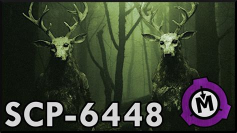 Scp 6448 Not Deer Keter Hostile Cryptid Scp Youtube