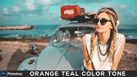 Photoshop Tutorial And Action Orange And Teal Color Grading Effect