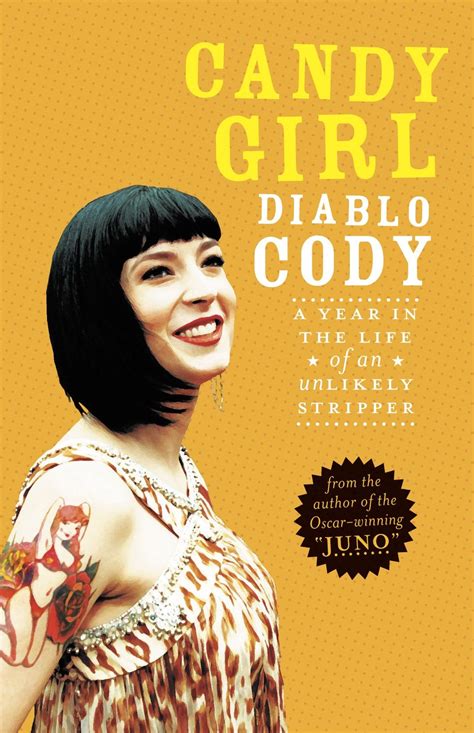 Candy Girl Hysterical Diablo Cody Best Screenplay Gentlemans Club