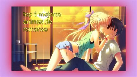 Top 8 Los Mejores Animes De Romance Los Tienes Que Ver Antes De Morir Youtube