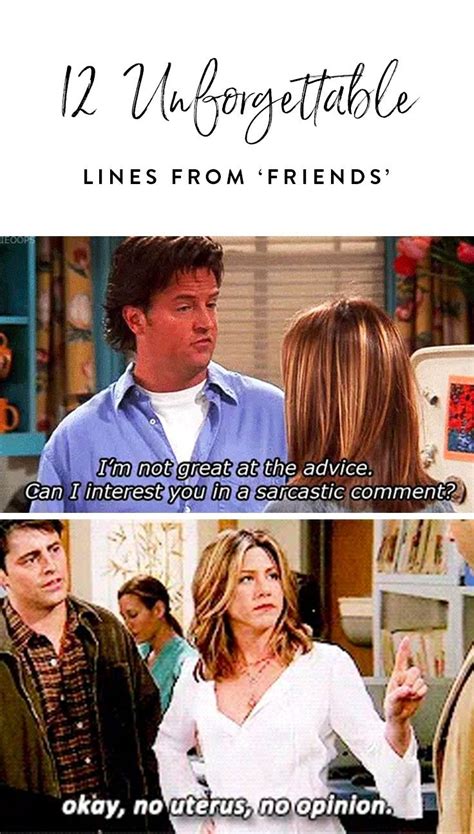 12 Lines From ‘friends That Will Never Get Old Friends Show Quotes Celebrity Quotes Funny