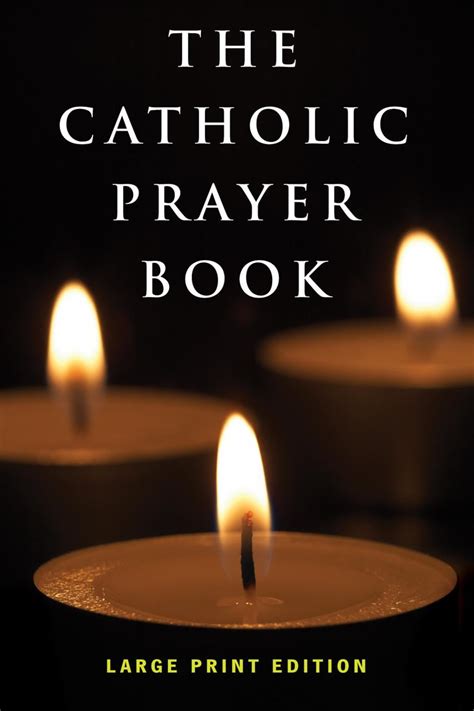 The Catholic Prayer Book Large Print Edition
