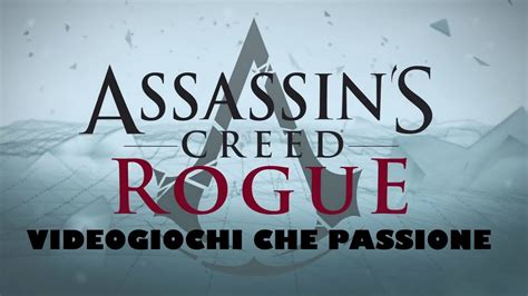 Unbox Play Assassin S Creed Rogue Youtube