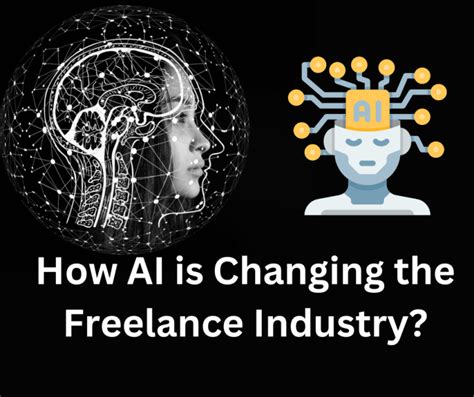 How Ai Is Changing The Freelance Industry Hs Educates Latest
