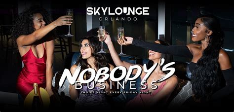 Friday Night Ladies Night At Sky Lounge Sky Lounge At Amway Center
