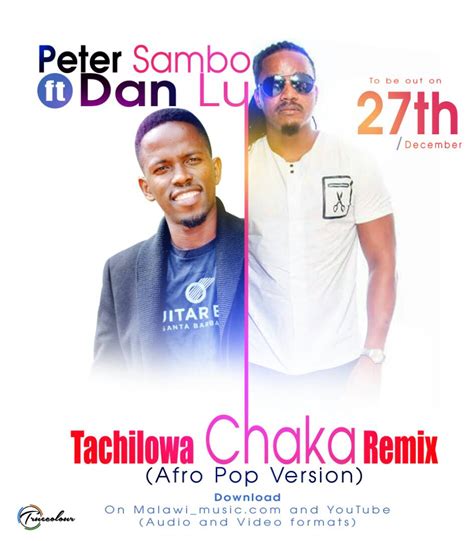 Peter Sambo Tachilowa Chaka Remix Gospel Malawi