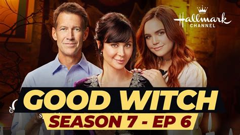 The Good Witch Web Series S07 E06 Youtube