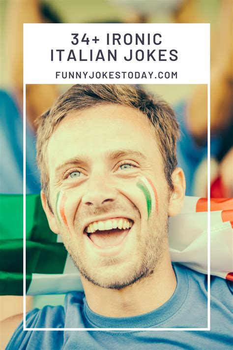 34 Italian Jokes To Make You Laugh All Day In 2021 Italian Joke