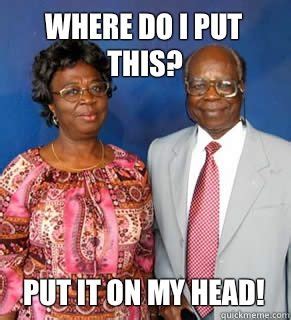 Nigerian Memes African Jokes African Memes Parents Be Like