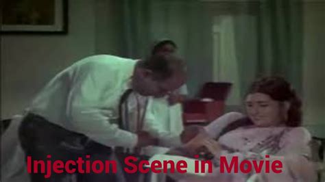 Injection Scene In Movie Part YouTube