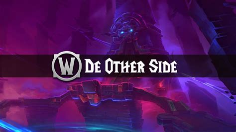 De Other Side Music And Ambience World Of Warcraft Youtube