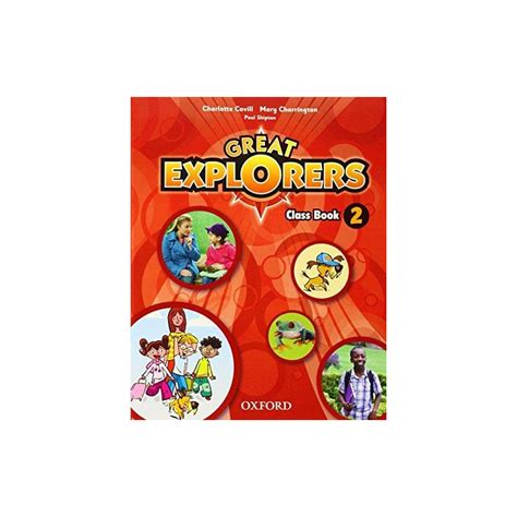 9780194507301 Great Explorers 2 Class Book Songs Cd Ed Oxford