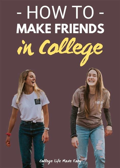 how to make friends in college a guide for those stuck in their shell make friends in college