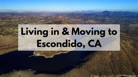 Living In Escondido 🏡 Is Moving To Escondido Ca Right For You