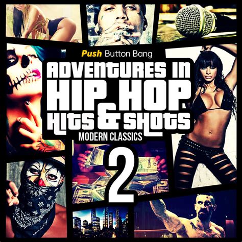 Push Button Bang Adventures In Hip Hop 2 At Loopmasters