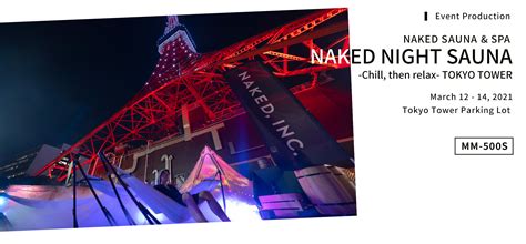 Naked Night Sauna Chill Then Relax Tokyo Tower Naked Inc Naked Hot Sex Picture