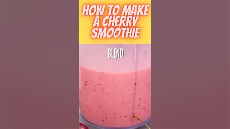 how to make a cherry smoothie cherry smoothie recipe shorts youtube