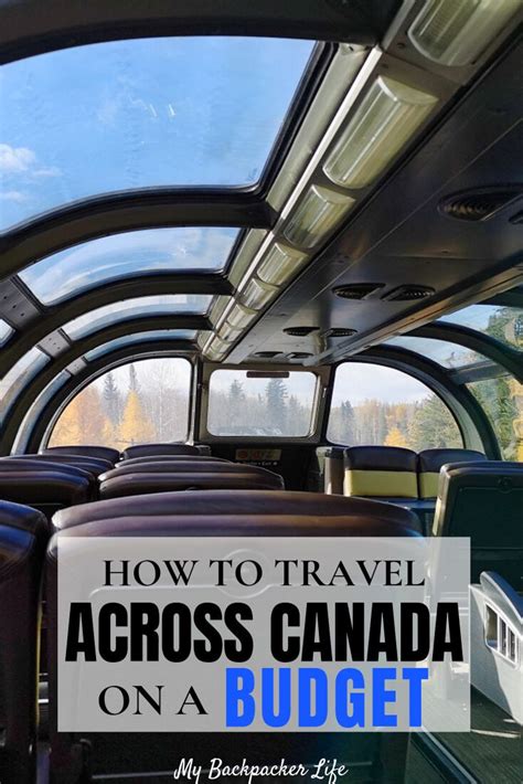 Travelling Across Canada On A Budget My Year On Wh Visa Canada