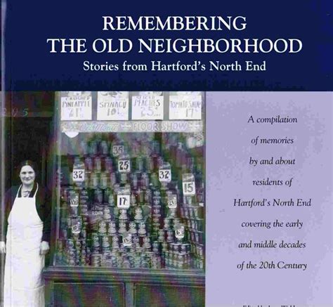 Remembering the Old Neighborhood: Stories From Hartford's North End