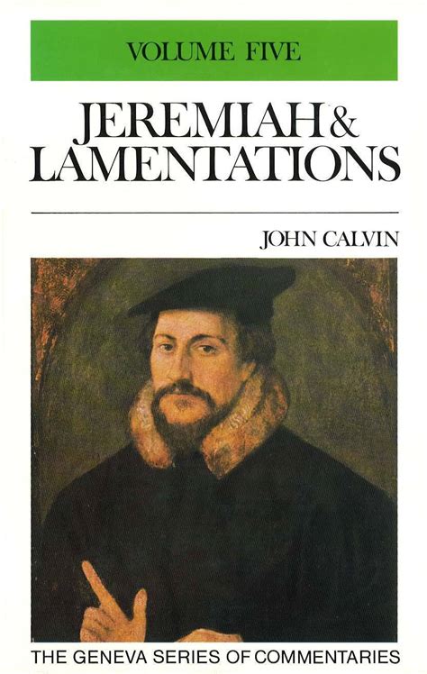 Jeremiah And Lamentations By John Calvin Banner Of Truth Usa