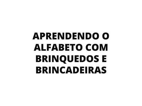 Aula 6 uami ndogadas ouvir e baixar musicas gratis,busque entre milhares de musicas ,buscador de mp3 totalmente gratis. Plano de Aula - 1º ano - Língua Portuguesa - Alfabeto e jogo da memória com brinquedos e ...