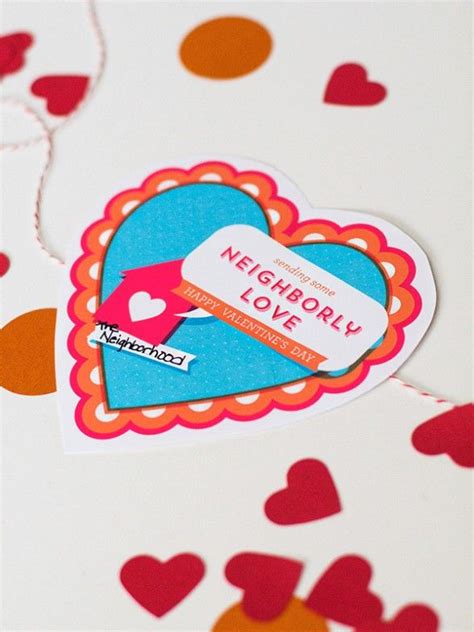 show your neighbors some love today the neighborhood sweetheart candy valentines printables
