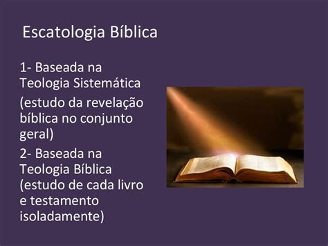 O Que é Escatologia Bíblica