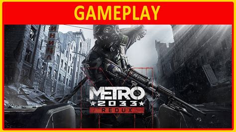 Metro 2033 Redux Gameplay Youtube