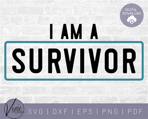 Survivor Svg I Am A Survivor Svg Scleroderma Svg Etsy Uk