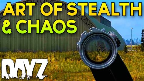 The Art Of Stealth And Chaos Dayz Standalone Youtube