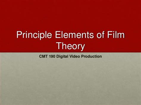 Principles Of Film Theory