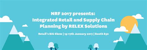 Relex Brings Innovation And 100 Customer Referenceability To Nrf 2017